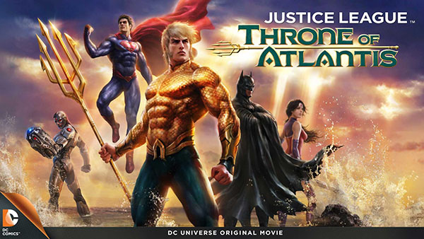 Justice League Throne of Atlantis 2015