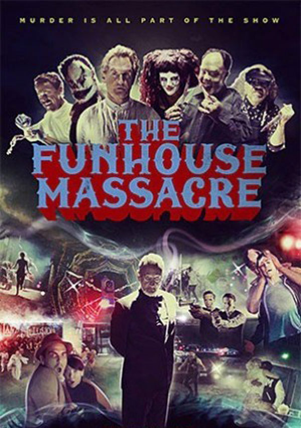 The Funhouse Massacre